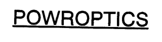 POWROPTICS
