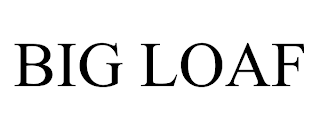BIG LOAF