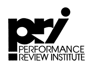 PRI PERFORMANCE REVIEW INSTITUTE
