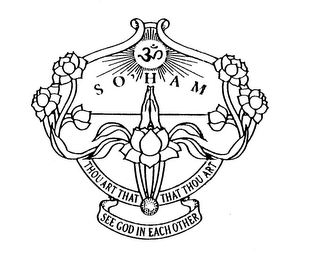 SO' HAM THOU ART THAT THAT THOU ART SEEGOD IN EACH OTHER