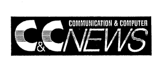 C & C COMMUNICATION & COMPUTER NEWS