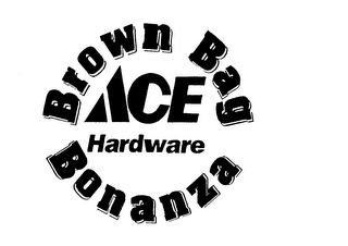 ACE HARDWARE BROWN BAG BONANZA