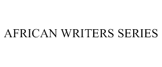 AFRICAN WRITERS SERIES