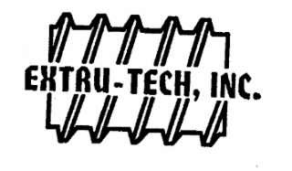 EXTRU-TECH, INC.