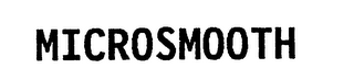 MICROSMOOTH