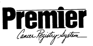PREMIER CANCER REGISTRY SYSTEM