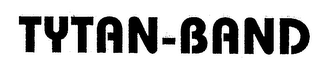 TYTAN-BAND