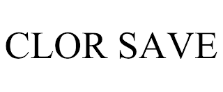 CLOR SAVE