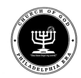CHURCH OF GOD PHILADELPHIA ERA 1934 "YOU HAVE KEPT MY WORD."