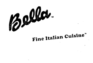 BELLA FINE ITALIAN CUISINE