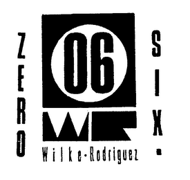 ZERO 06 SIX WILKE RODRIGUEZ
