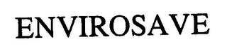 ENVIROSAVE