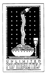 UNLIMITED PASTABILITIES