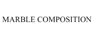 MARBLE COMPOSITION