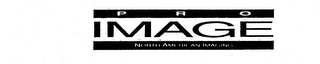 PRO IMAGE NORTH AMERICAN IMAGING