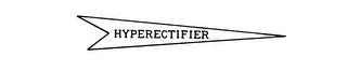 HYPERECTIFIER
