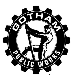 GOTHAM PUBLIC WORKS