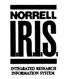 NORRELL I.R.I.S. INTEGRATED RESEARCH INFORMATION SYSTEM