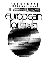 BELVEDERE INTERNATIONAL EUROPEAN FORMULA