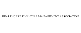 HEALTHCARE FINANCIAL MANAGEMENT ASSOCIATION