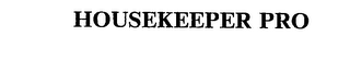 HOUSEKEEPER PRO