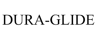 DURA-GLIDE
