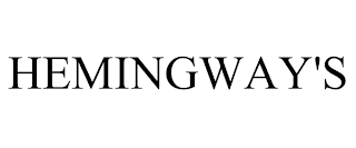 HEMINGWAY'S