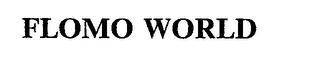 FLOMO WORLD