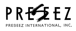 PRESEEZ PRESEEZ INTERNATIONAL, INC.