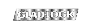 GLAD-LOCK