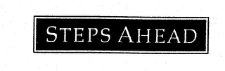 STEPS AHEAD