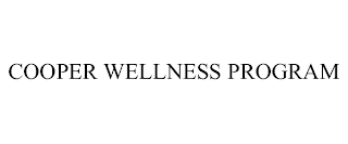 COOPER WELLNESS PROGRAM