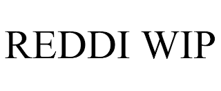 REDDI WIP