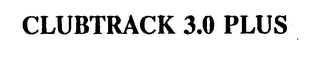 CLUBTRACK 3.0 PLUS