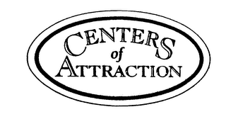 CENTERS OF ATTRACTION