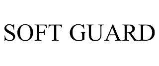 SOFT GUARD