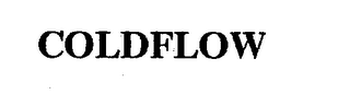 COLDFLOW