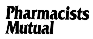 PHARMACISTS MUTUAL