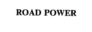 ROAD POWER