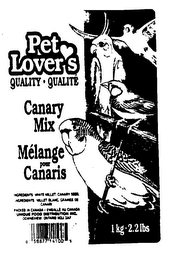 PET LOVER'S QUALITY-QUALITE CANARY MIX MELANGE POUR CANARIS