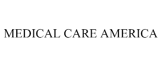 MEDICAL CARE AMERICA