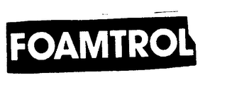 FOAMTROL