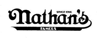 SINCE 1916 NATHAN'S FAMOUS