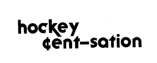 HOCKEY CENT-SATION