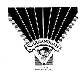 SHENANDOAH DELUXE TURKEY BREAST