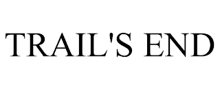 TRAIL'S END