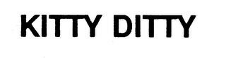 KITTY DITTY