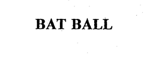 BAT BALL