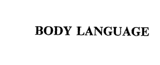 BODY LANGUAGE