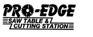 PRO-EDGE SAW TABLE & CUTTING STATION